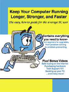 Keep your Computer Running Longer, Stronger, and Faster