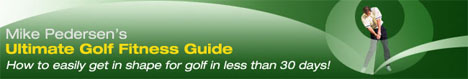 Mike Pedersen's Ultimate Golf Fitness Guide
