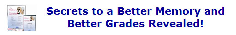 Secrets to a Better Memory and Better Grades Revealed!