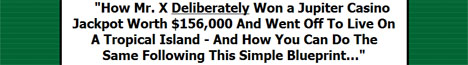 How Mr. X Deliberately Won a Jupiter Casino Jackpot